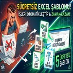 İşlerinizi Otomatikleştirecek 5 Ücretsiz Excel ve Veri Şablonu (2026 Rehberi)